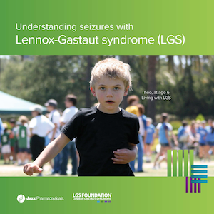 Understanding seizures with Lennox-Gastaut syndrome (LGS) brochure